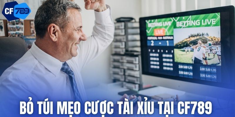 Bỏ túi mẹo cược tài xỉu tại CF789 
