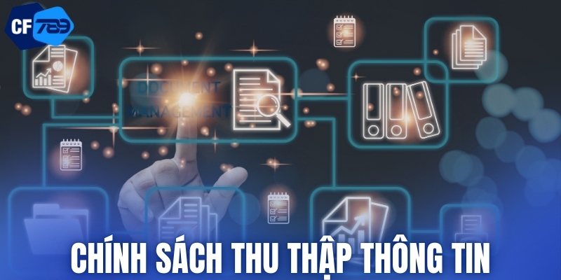 Chính sách điều khoản thu thập thông tin