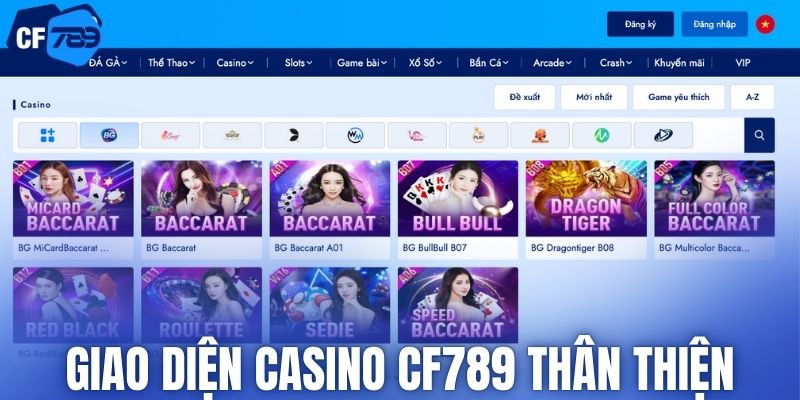 Giao diện casino CF789 thân thiện