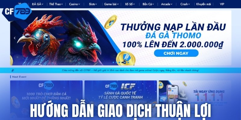 Hướng dẫn thực hiện giao dịch thuận lợi