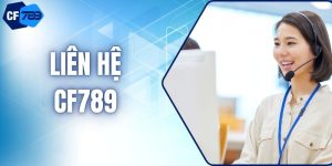 Liên Hệ CF789 - Hỗ Trợ Cho Người Chơi Với Đa Phương Thức