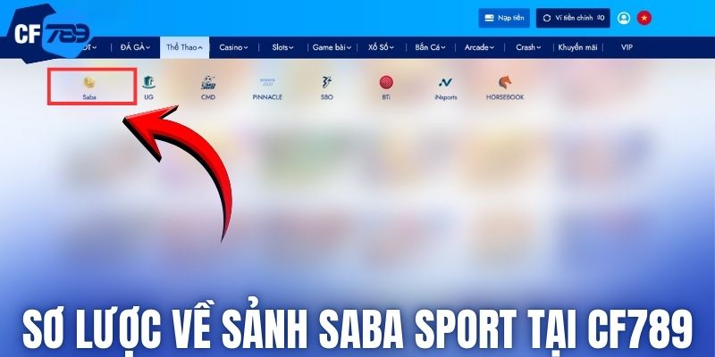 Sơ lược về sảnh SABA Sport tại CF789